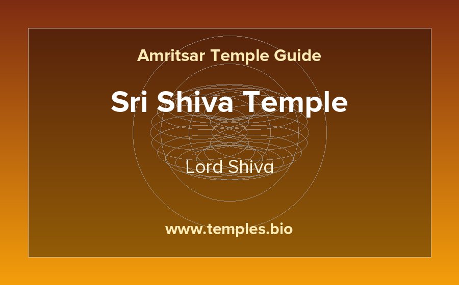 Sri Shiva Temple — Lord Shiva temple in Amritsar