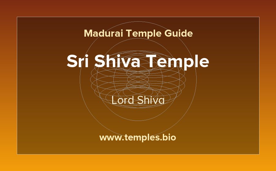 Sri Shiva Temple — Lord Shiva temple in Madurai