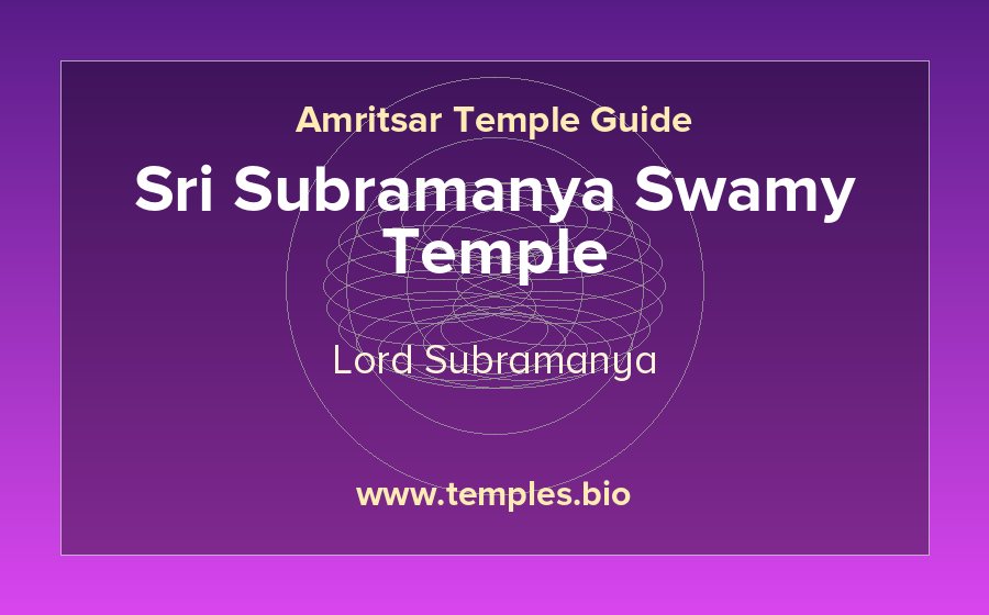 Sri Subramanya Swamy Temple — Lord Subramanya temple in Amritsar