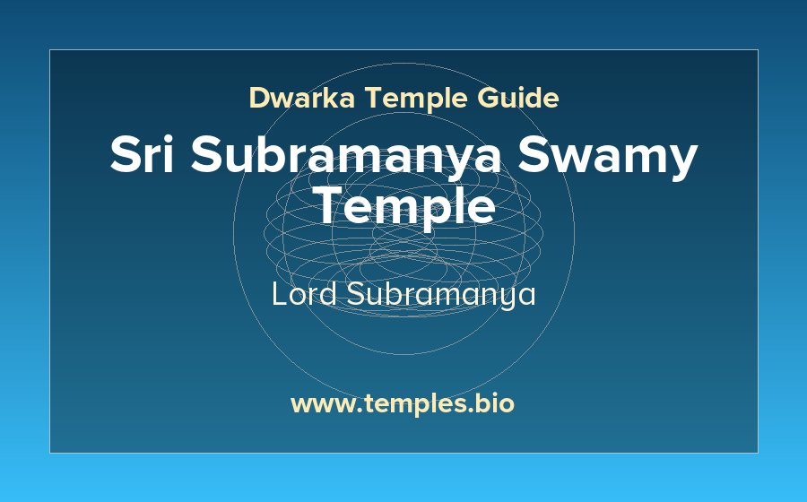 Sri Subramanya Swamy Temple — Lord Subramanya temple in Dwarka