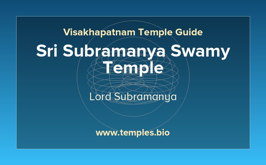 Sri Subramanya Swamy Temple — Lord Subramanya temple in Visakhapatnam