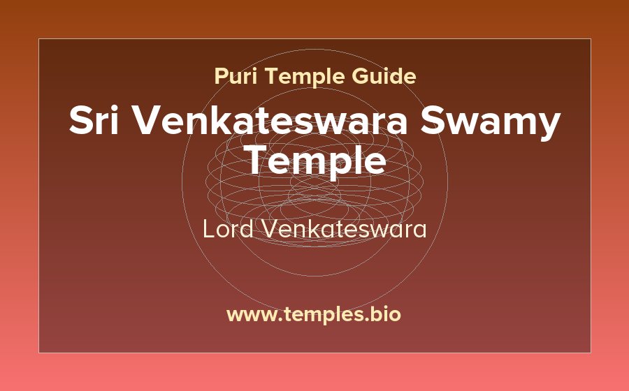 Sri Venkateswara Swamy Temple — Lord Venkateswara temple in Puri