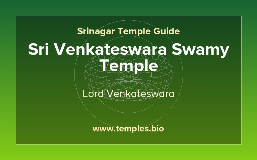 Sri Venkateswara Swamy Temple — Lord Venkateswara temple in Srinagar